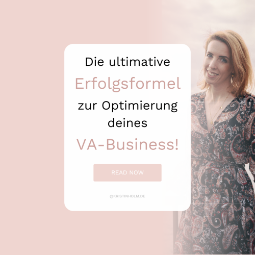 Erfolgsformel VA-Business I Kristin Holm